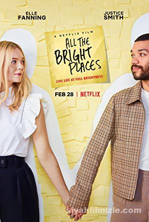 Hayatın Kıyısında – All the Bright Places (2020) Filmi Full izle