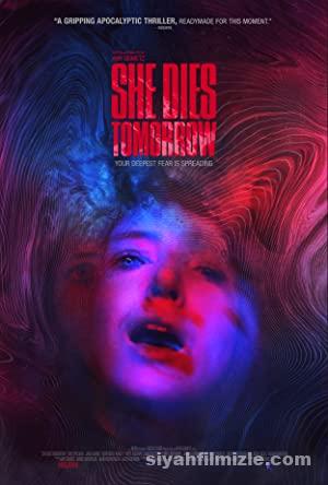 Hayatımın Son Günü ~ She Dies Tomorrow (2020) izle