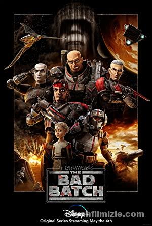 Star Wars The Bad Batch 1.Sezon izle Türkçe Dublaj Full