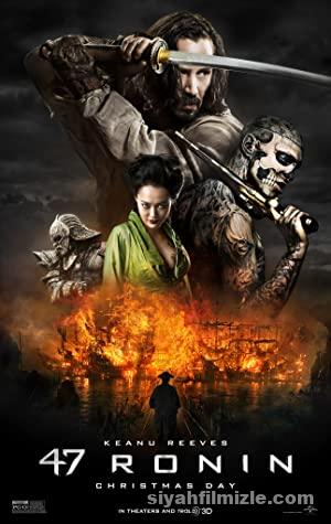 47 Ronin 2013 Filmi Türkçe Dublaj Altyazılı Full izle