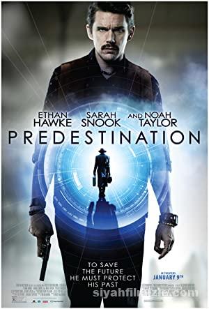 Zamanın Ötesinde (Predestination) 2014 Türkçe Dublaj izle