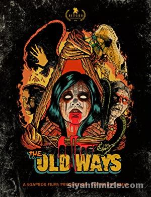 Eski Yollar (The Old Ways) Filmi Türkçe Dublaj Full izle