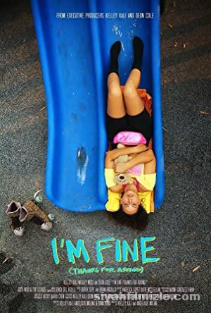 I’m Fine (2021) Türkçe Altyazılı izle