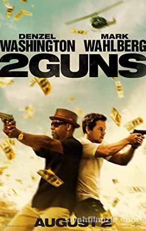 Zorlu ikili (2 Guns) 2013 Türkçe Dublaj Filmi Full izle