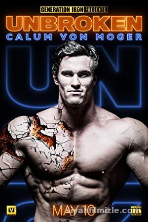 Calum Von Moger: Unbroken (2019) Filmi Full izle