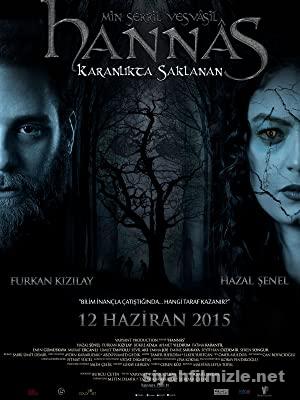 Hannas: Karanlıkta Saklanan 2015 Yerli Filmi Full izle