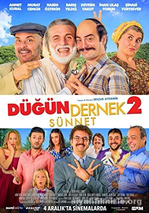 Dügün Dernek 2: Sünnet 2015 Yerli Filmi Full izle