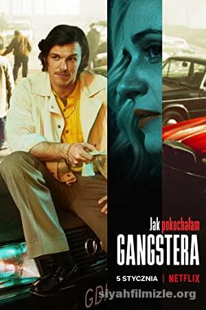 Bir Gangstere Nasıl Aşık Oldum? 2022 Türkçe Full izle