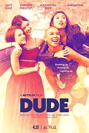 Dude 2018 Filmi Türkçe Dublaj Altyazılı Full izle