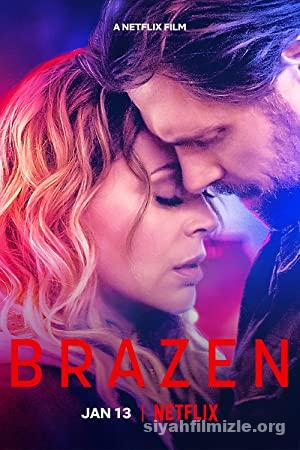 Pervasız (Brazen) 2022 Filmi Türkçe Dublaj Full izle