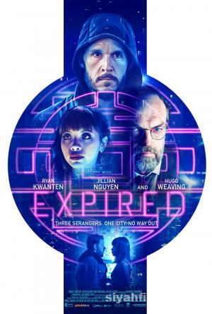 Expired 2022 Filmi Türkçe Altyazılı Full izle