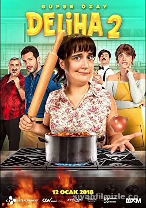 Deliha 2 2018 Yerli Filmi Full Sansürsüz izle