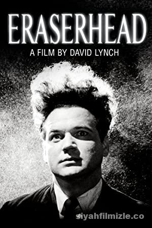 Silgi Kafa (Eraserhead) 1977 Filmi Türkçe Dublaj Full izle