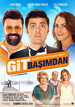 Git Başımdan 2015 Yerli Filmi Sansürsüz Full izle