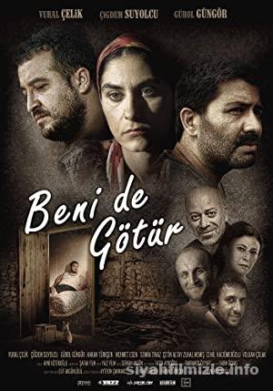 Beni de Götür 2015 Yerli Filmi Full Sansürsüz izle