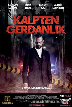 Kalpten Gerdanlık 2019 Yerli Filmi Full Sansürsüz izle