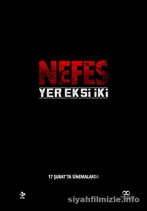 Nefes-Yer Eksi İki 2023 Yerli Filmi Full Sansürsüz izle