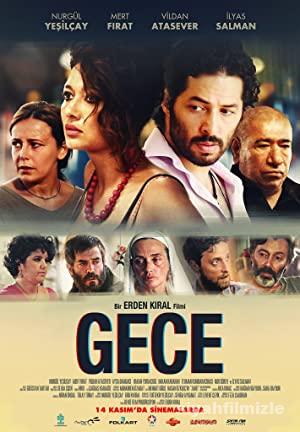 Gece 2014 Yerli Filmi Full Sansürsüz izle