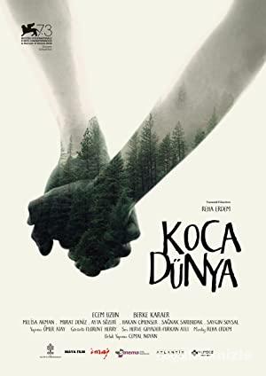 Koca Dünya 2016 Yerli Filmi Full Sansürsüz izle