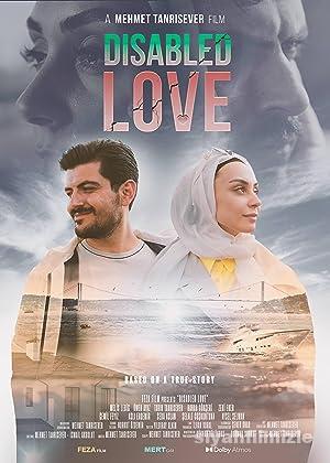 Engelli Aşk 2023 Yerli Filmi Full Sansürsüz izle