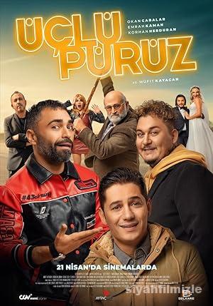 Üçlü Pürüz 2023 Yerli Filmi Full Sansürsüz izle