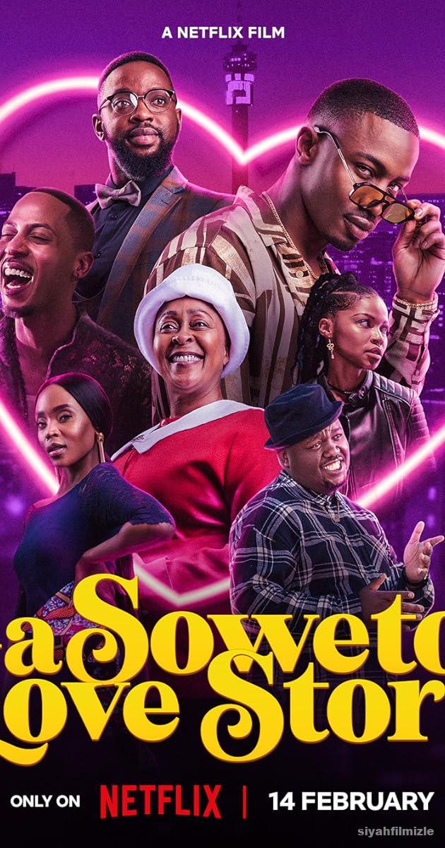 Soweto’da Aşk 2024 Filmi Türkçe Dublaj Altyazılı Full izle