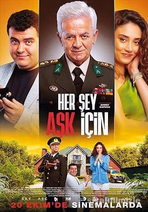 Her Şey Aşk İçin 2023 Yerli Filmi Full Sansürsüz izle