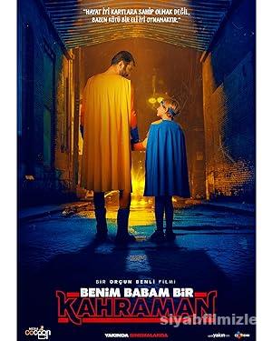 Benim Babam Bir Kahraman 2023 Yerli Filmi Sansürsüz izle