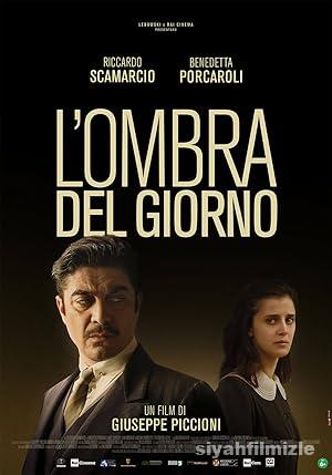 L’ombra del giorno 2022 Filmi Türkçe Dublaj Altyazılı izle