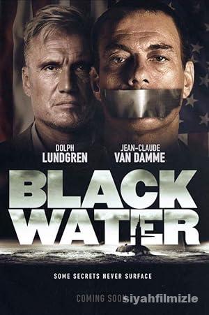 Black Water 2018 Filmi Türkçe Dublaj Altyazılı Full izle