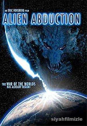 Alien Abduction 2005 Filmi Türkçe Dublaj Altyazılı Full izle