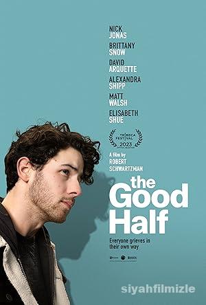 The Good Half 2023 Filmi Türkçe Dublaj Altyazılı Full izle