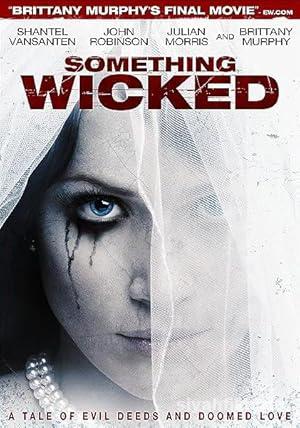 Something Wicked 2014 Filmi Türkçe Dublaj Altyazılı izle