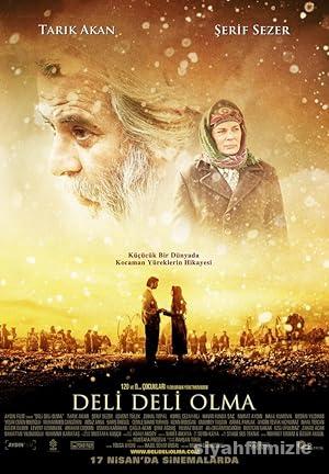 Deli Deli Olma 2009 Yerli Filmi Full Sansürsüz izle